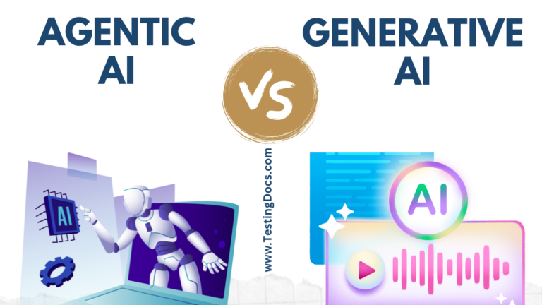 Difference Between Generative AI and Agentic AI - TestingDocs.com