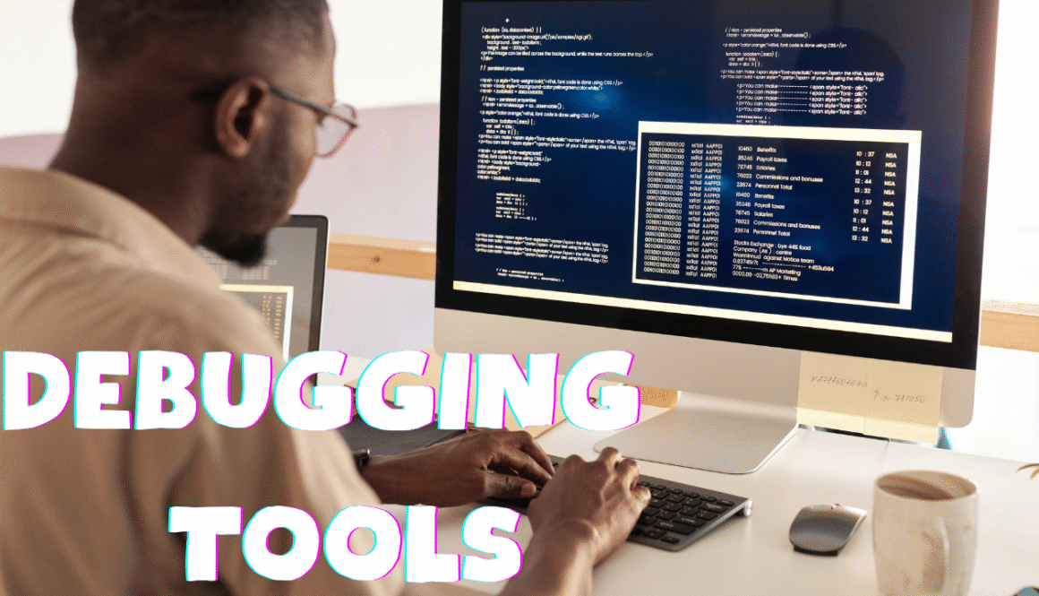 Debugging Tools