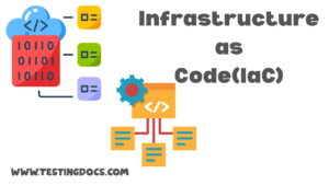Infrastructure as Code (IaC) - TestingDocs