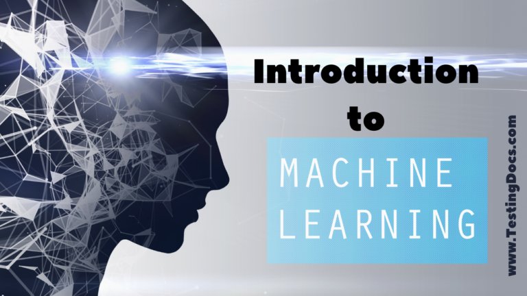 Introduction to Machine Learning | TestingDocs