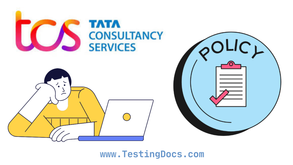 Tcs Rto Policy TCS New Bench Policy | TestingDocs