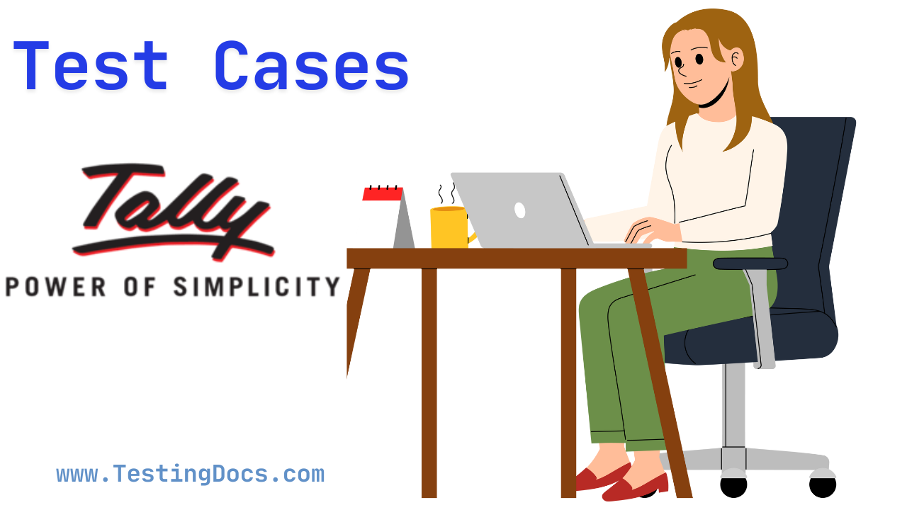 Test cases for Tally Software